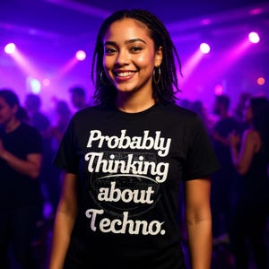 Techno Shirt | Funny EDM Hard Techno House Music Tee | Techno Rave Outfit | DJ Fastival Outfit Melodic Deep House Techno Club Concert Shirt image 3