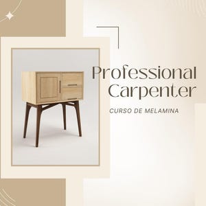 Könnte beinhalten: Ein heller Holzschrank mit zwei Schubladen und einer Tür. Der Schrank hat dunkelbraune Beine und steht auf einer weißen Oberfläche. Der Text "Professional Carpenter" und "Curso de Melamina" ist im Bild sichtbar.
