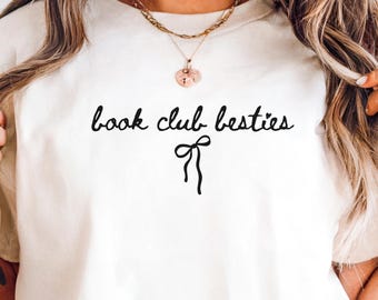 Book Club Besties T-Shirt Trendy Book Lover Gift Cute Reader Tee Bookish Merch Literary Shirts Bookworm Gift Book Shirt Reading Shirts