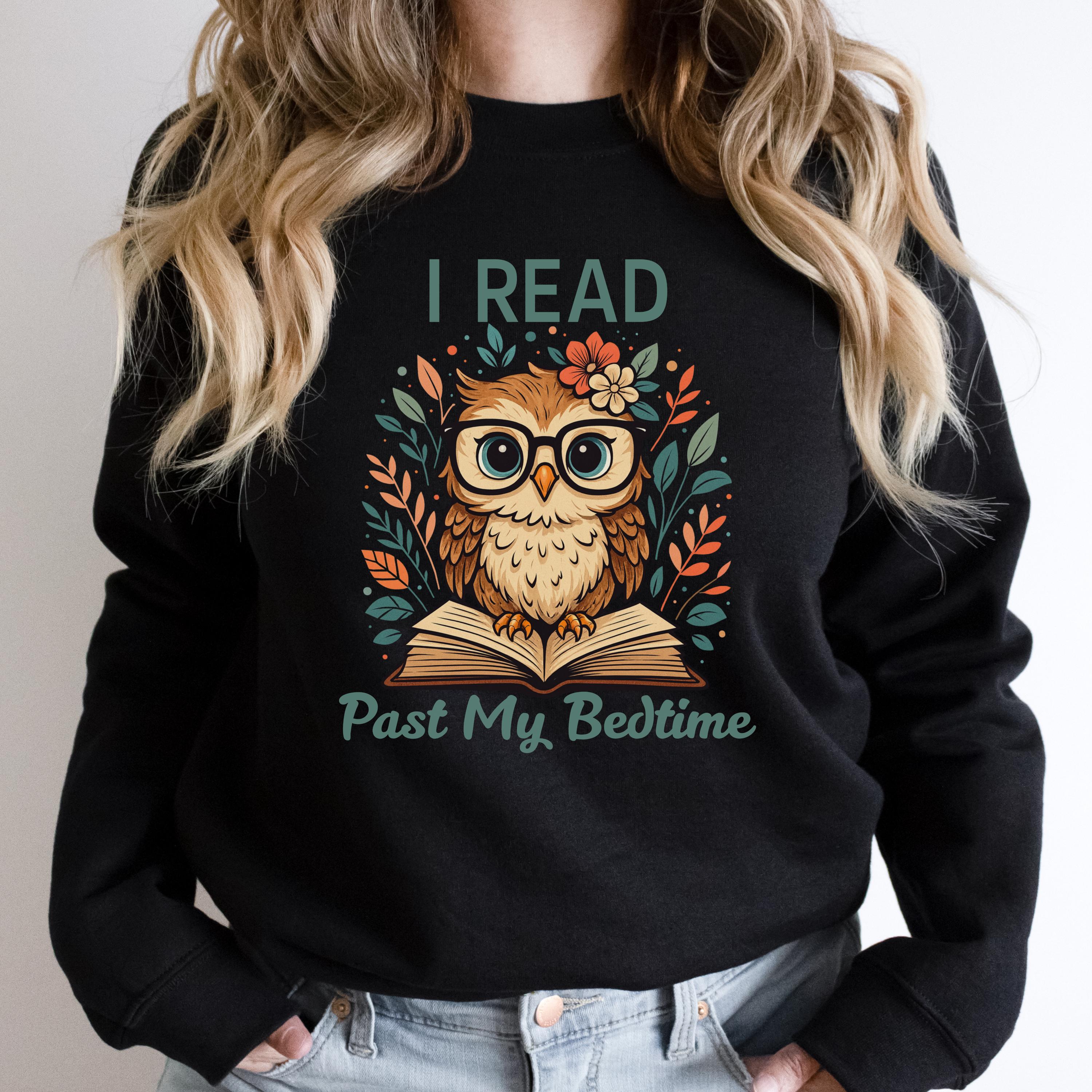 Reading Owl Sweatshirt, I Read Past My Bedtime, Funny Bookworm Gift, Cozy Reader Apparel, Fall Booki