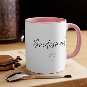 Bridesmaid Mug- Bridesmaid Gifts, Bridesmaid Coffee Cup, Bridesmaid Gift Ideas, Bridesmaid Proposal