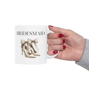 Bridesmaid Ceramic Mug- Bridesmaid coffee or tea cup, Bridesmaid proposal, Will you be my bridesmaid