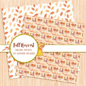 May include: Digital papers with fall-themed patterns. One design features orange oak leaves on a cream background. Another showcases the word "FALL" with mushroom and leaf illustrations. The papers are labeled "Fall Harvest."