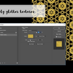 May include: A screenshot of a computer screen showing a Photoshop layer style dialog box. The dialog box is titled "Layer Style" and has a section for "Pattern Overlay". The pattern overlay is set to "Normal" blend mode with an opacity of 300%. The pattern is a gold glitter texture. The text "Apply glitter textures" is visible in the background.