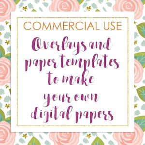 May include: A white square with a gold border, the text "COMMERCIAL USE" in orange, and the text "Overlays and paper templates to make your own digital papers" in purple.