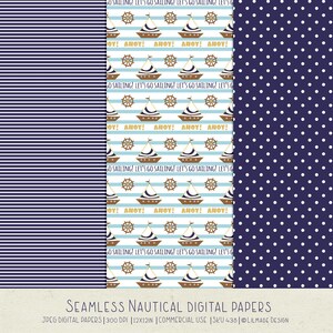 May include: Two digital paper patterns, one with blue and white stripes and the other with white polka dots on a navy blue background. The striped pattern features a repeating design of sailboats and steering wheels with the text "GO SAILING! LET'S GO SAILING! LET'S GO SAILING! LET'S GO" and "Ahoy!" in yellow.