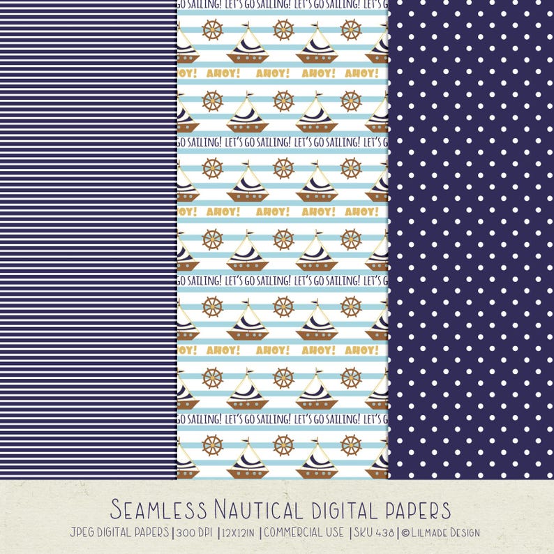 May include: Two digital paper patterns, one with blue and white stripes and the other with white polka dots on a navy blue background. The striped pattern features a repeating design of sailboats and steering wheels with the text "GO SAILING! LET'S GO SAILING! LET'S GO SAILING! LET'S GO" and "Ahoy!" in yellow.
