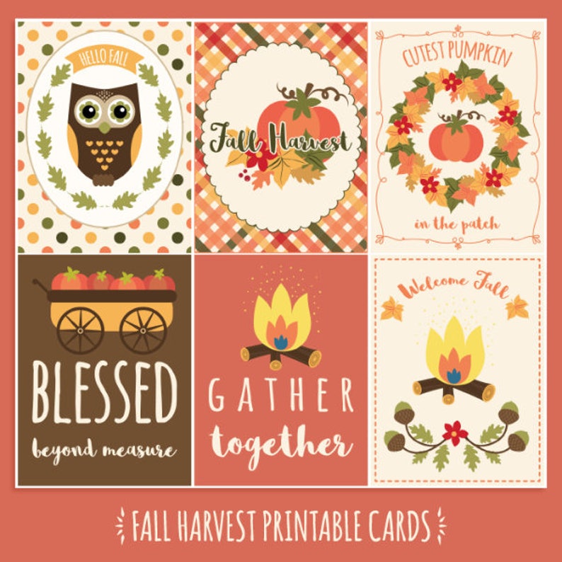 May include: A collection of six fall-themed printable cards. The cards feature illustrations of an owl, pumpkins, a wagon of apples, a campfire, and fall foliage. Text includes "Hello Fall," "Fall Harvest," "Cutest Pumpkin," "Blessed beyond measure," "Gather together," and "Welcome Fall."