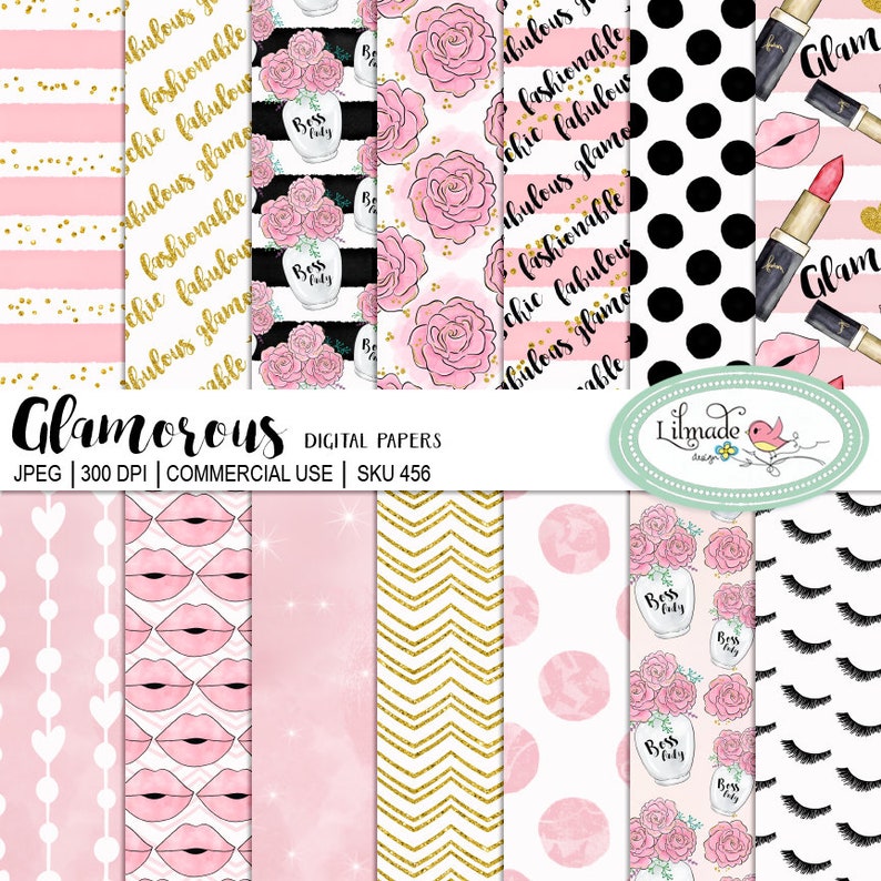 May include: A set of 10 digital papers featuring pink and gold patterns. The patterns include stripes, polka dots, lips, eyelashes, roses, and a chevron design. The text "Glamorous" and "Boss Lady" are featured in some of the patterns.