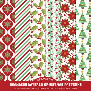 May include: A collection of seamless Christmas patterns. Designs include red ornaments with snowflakes, red and green stripes, holly leaves, red berries, poinsettias, and Christmas trees. The text at the bottom reads "SEAMLESS LAYERED CHRISTMAS PATTERNS".