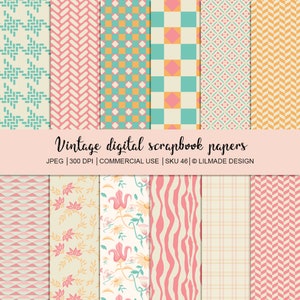 May include: A collection of vintage digital scrapbook papers with various patterns. Designs include geometric shapes, floral prints, and abstract stripes in pastel colors like pink, teal, and yellow. The text "Vintage digital scrapbook papers" is displayed.