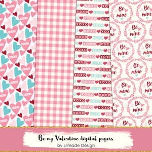 May include: A set of four digital papers featuring Valentine's Day themed patterns. The patterns include pink and white gingham, hearts with XOXO text, and a wreath with the text "Be mine".