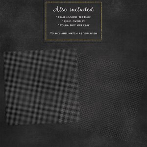 May include: A digital design image with a chalkboard texture background. The image includes a grid overlay and a polka dot overlay. Text in the image reads "Also included" and lists the included textures and overlays.