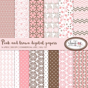 May include: A set of 14 digital papers in pink and brown featuring various patterns, including polka dots, geometric designs, and floral motifs. The text "Pink and brown digital papers" is displayed at the top of the image. The text "14 JPEG | 300 DPI | COMMERCIAL USE | SKU 137" is displayed below the title.