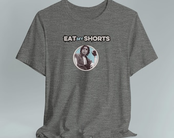 Camiseta "Cómete mis pantalones cortos" de El Club de los Cinco: Camiseta para fans del cine de los 80