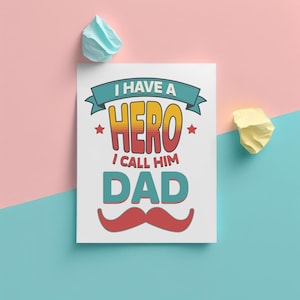 Tengo un héroe al que llamo papá (PDF imprimible), tarjeta del Día del Padre (PDF y PNG imprimible), regalo del Día del Padre, tarjeta del Día del Papá, regalo para papá