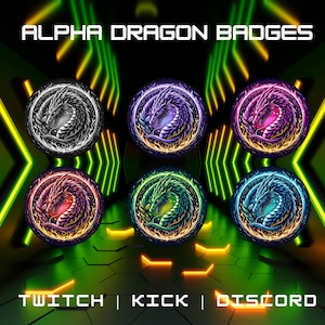 Puede incluir: Insignias circulares con diseños de dragones en varios colores: plata, morado, rosa, rojo, verde y azul. El texto "ALPHA DRAGON BADGES" está en la parte superior, con "TWITCH | KICK | DISCORD" en la inferior. Fondo futurista.
