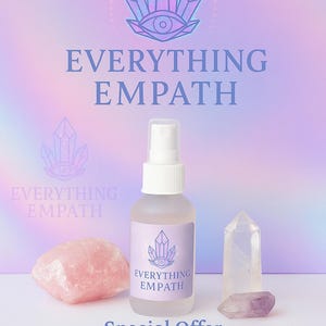 May include: Image of a spray bottle labelled "EVERYTHING EMPATH" with crystals. A pink crystal, a clear quartz crystal, and a purple crystal are displayed. The text "Special Offer" and "AURA SPRAY • AURA OIL" are also visible in the image.
