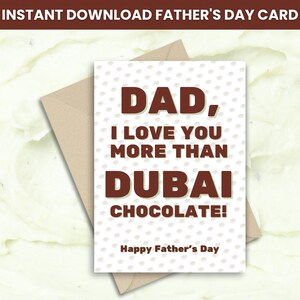 Cartão de Dia dos Pais: Te amo mais que o chocolate Dubai | 2 versões disponíveis para expressar seu amor ao papai | Cartão perfeito para imprimir em casa