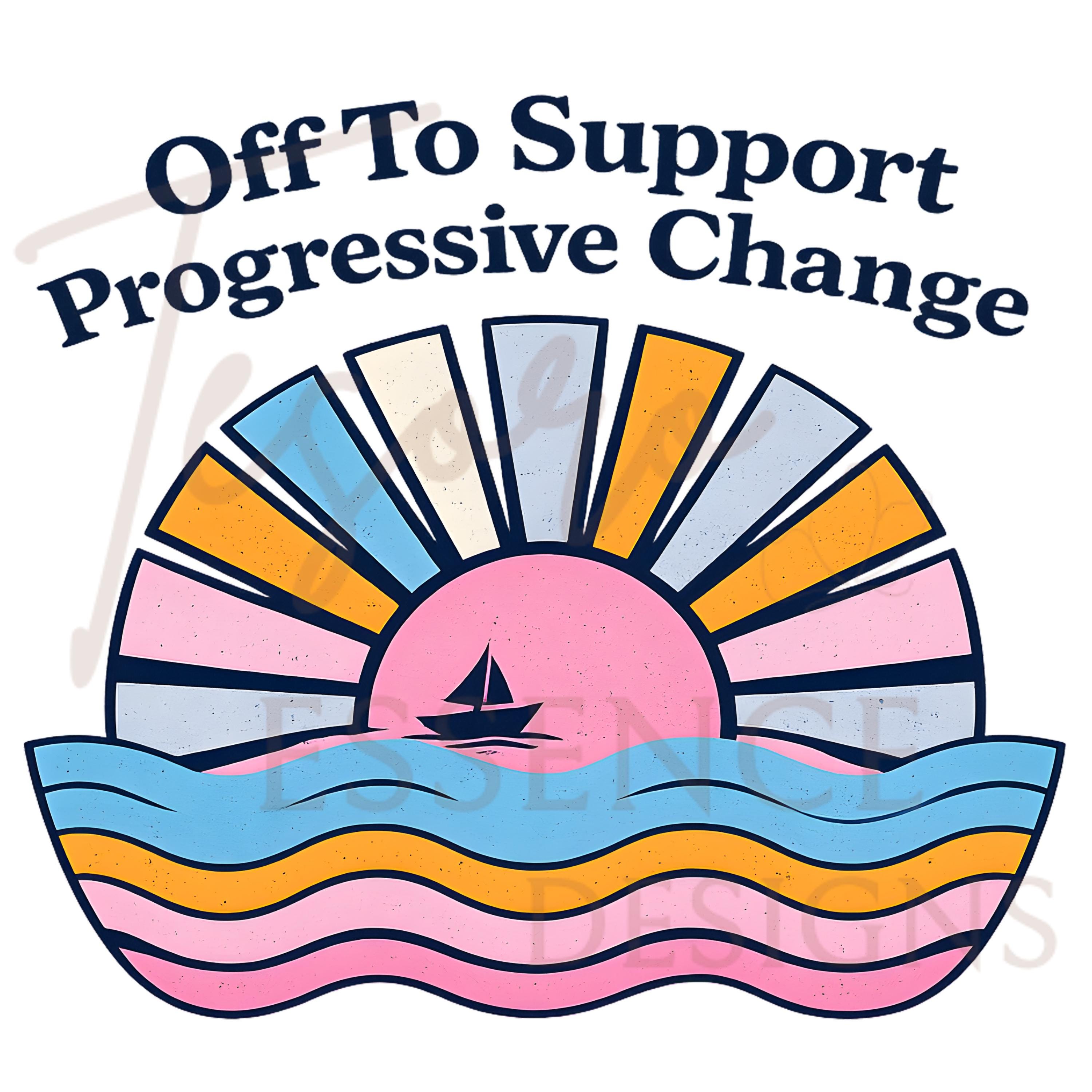 Progressive Supporting Off to Support Progressive Change PNG, Retro Sunset Ocean Political ...