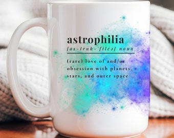 Taza con la definición de astrofilia: Regalo cósmico del espacio exterior