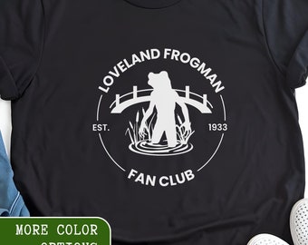 Camiseta del club de fans de Loveland Frogman: Camiseta de folclore de los críptidos de Ohio