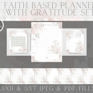May include: Printable planner pages with a floral design. The pages include a monthly calendar, daily planner, and gratitude journal. The text on the pages reads "My Faith Walk This Month", "My Faith Walk Today", and "My Faith Walk This Week". The pages are available in 8.5x11 and 5x7 inch sizes in JPEG and PDF formats.