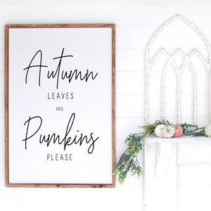 Herbstlaub und Kürbisse-bitte-Herbst Dekor-Herbst Printable-Instant Download-mehrere Größen inklusive-Farmhaus-Stil