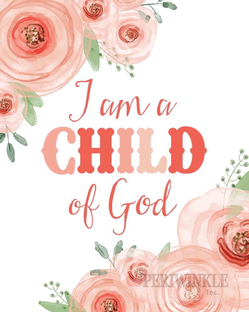 I Am a Child of God-Printable-Baptism Print-Baptism Gift-Girls Room Decor-Nursery Print-LDS-Mormon-Digital File-Pink Roses-LDS primary image 2