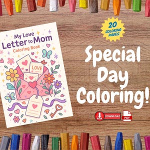 Mi carta de amor para mamá – Especial del Día de la Madre - Dulce regalo imprimible para colorear para niños
