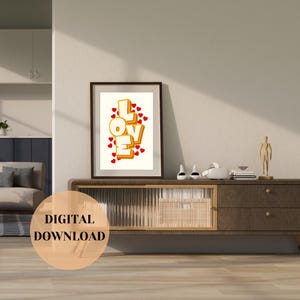 LOVE Wall Art – Aesthetic Typography Print, Fun Digital Art, Minimalist Love Poster, Romantic Printable, Boho Valentine’s Decor.