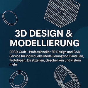 以下が含まれることがあります： 暗い青色のグラフィックで、白い幾何学的な形と「3D DESIGN & MODELLIERUNG」というテキストがあります。下のテキストは「RD3D-Craft - Professioneller 3D Design und CAD Service für individuelle Modellierung von Bauteilen, Prototypen, Ersatzteilen, Geschenken und vielem mehr.」です。