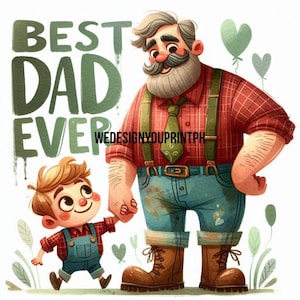10 Best Dad Ever Clipart JPG, Fathers Day Clip Art, Cute Dad and Son Illustration, Father and Son Sublimation, Gift for Dad, Clip Art Cards