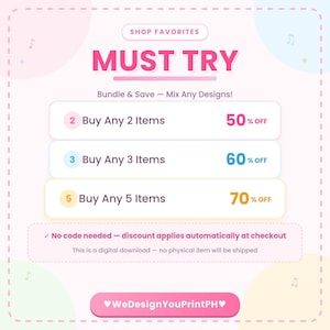 May include: A digital graphic advertisement with a light pink background featuring the text SHOP FAVORITES and MUST TRY. It lists bundle discounts: Buy Any 2 Items for 50% off, Buy Any 3 Items for 60% off, and Buy Any 5 Items for 70% off. Includes WeDesignYouPrintPH.