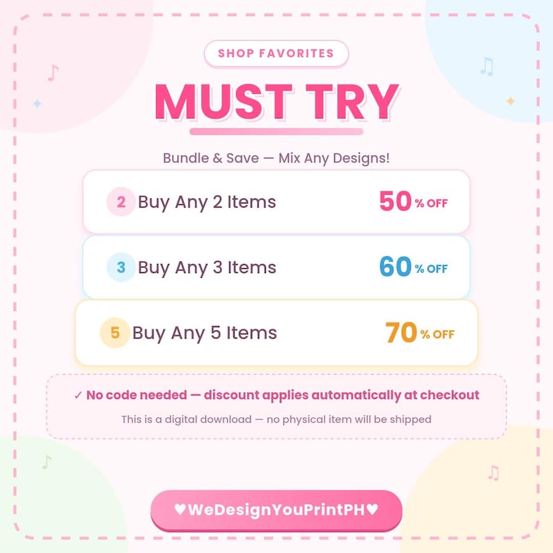 May include: A digital graphic advertisement with a light pink background featuring the text SHOP FAVORITES and MUST TRY. It lists bundle discounts: Buy Any 2 Items for 50% off, Buy Any 3 Items for 60% off, and Buy Any 5 Items for 70% off. Includes WeDesignYouPrintPH.