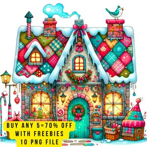 May include: A colorful illustration of a whimsical house with a patchwork roof, snow-covered eaves, and a teal door. The house is decorated with festive elements, including a wreath, candy canes, and a bird on the chimney. Text on the image reads: BUY ANY 5 = 70% OFF WITH FREEBIES 10 PNG FILE.