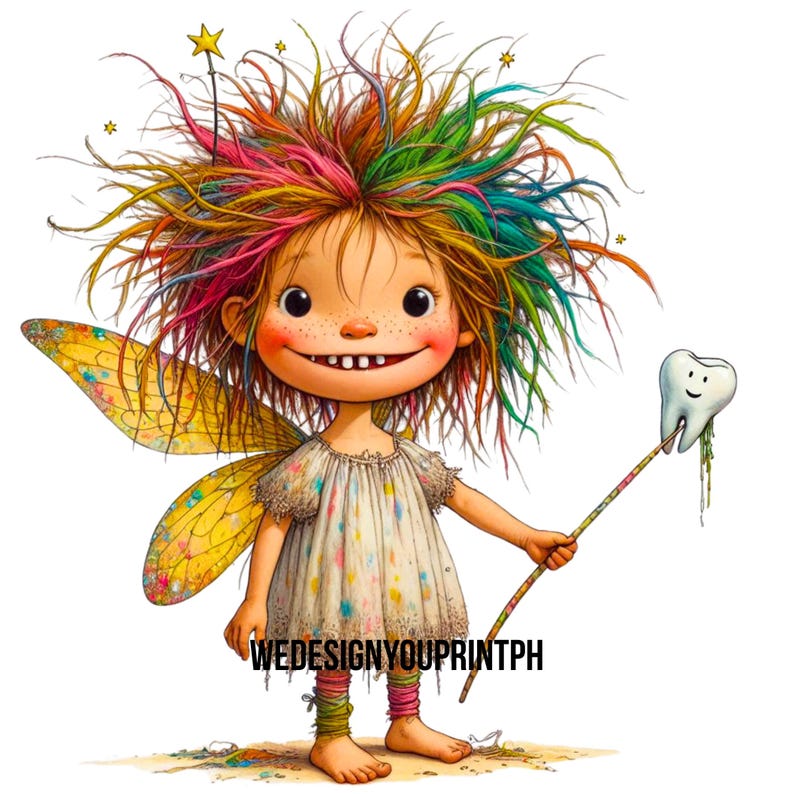 May include: A cartoon fairy character with wild, multi-coloured hair, wearing a white dress with colourful speckles and yellow wings. The fairy holds a wand topped with a smiling white tooth. The text WEDESIGNYOUPRINTPH is visible at the bottom.