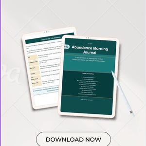 Puede incluir: Dos tabletas digitales que muestran un cuaderno de trabajo de manifestación imprimible. El cuaderno se titula "21-Day Abundance Morning Journal" e incluye secciones sobre gratitud, establecimiento de metas y reinicio de la mentalidad. Un lápiz óptico descansa sobre la superficie. La imagen también incluye el texto "Download Now."