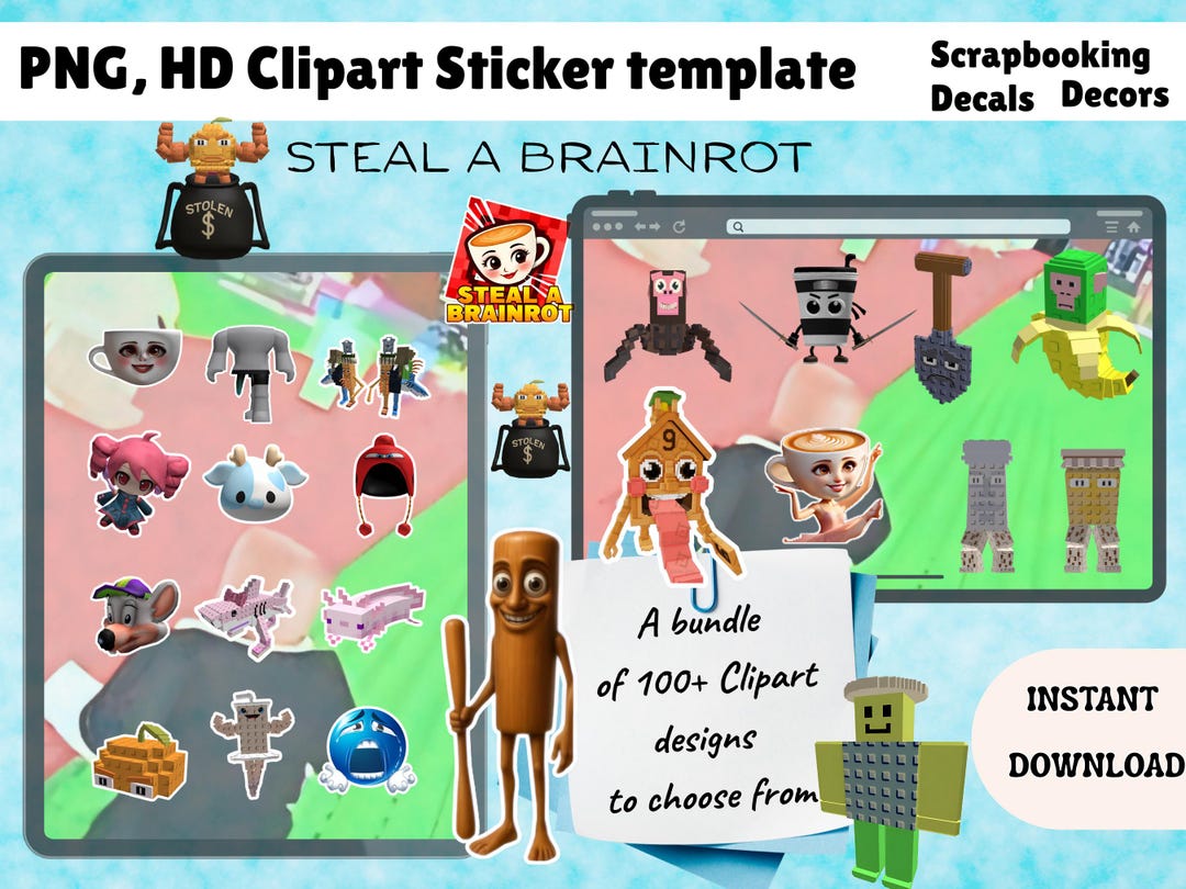 Brainrot Sticker Line Steal a Brainrot PNG Clipart Sticker Bundle: 100+ Printable Designs (A4 ...