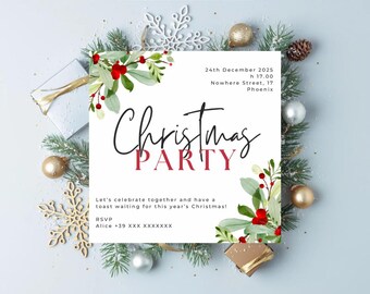 May include: A Christmas party invitation with the text "Christmas Party" in a stylish font, surrounded by festive greenery, berries, and ornaments. The invitation includes the date, time, and location, along with an RSVP.