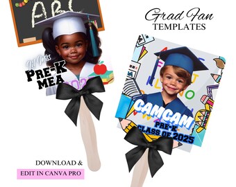 May include: Two graduation fan templates featuring a child in a graduation cap and gown. The first template has a black chalkboard with the letters ABC on it. The second template has a colorful background with the text "CAMCAM PRE-K CLASS OF 2025".
