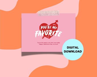 Funny Valentine's Day Card, You're My Favorite, Printable Gift (Digital Download)