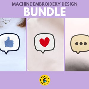 Può includere: Un pacchetto di disegni per ricamo a macchina con tre icone a forma di fumetto. Il primo è un pollice blu in su, il secondo un cuore rosso e il terzo un fumetto beige con tre punti neri. Il testo recita MACHINE EMBROIDERY DESIGN BUNDLE.