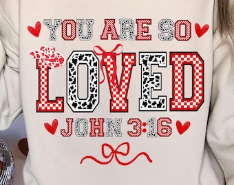 You Are So Loved PNG, John 3:16 Valentine Christian Sublimation, Western Cowgirl Checkered Love PNG