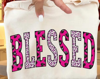 Blessed Leopard Print PNG, Pink Faith Sublimation Design for Shirts & Sweatshirts