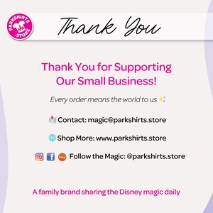 May include: A light beige graphic with the text "Thank You" in cursive and "Thank You for Supporting Our Small Business!" in a bold, pink font. The image includes contact and social media information for @parkshirts.store.