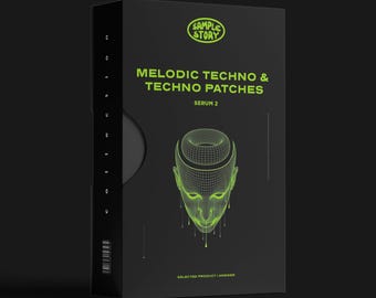 Melodic Techno & Techno Patches: Serum 2 Presets