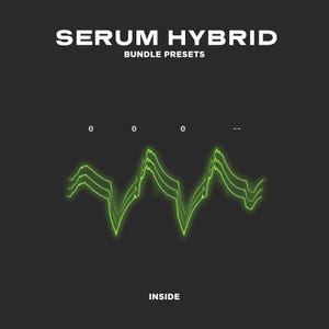 Puede incluir: Un gr&aacute;fico de onda verde con el texto "SERUM HYBRID BUNDLE PRESETS" en la parte superior y "INSIDE" en la parte inferior.