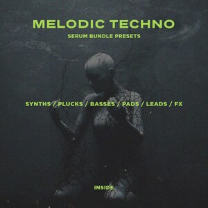 May include: A digital graphic featuring the text MELODIC TECHNO SERUM BUNDLE PRESETS, SYNTHS / PLUCKS / BASSES / PADS / LEADS / FX, and INSIDE in lime green. The background is a dark, moody image of a figure surrounded by dark, vein-like lines.