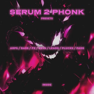 May include: A digital art graphic with the text "SERUM 2 PHONK" in pink neon lettering. Below, the word "PRESETS" is displayed. The image features a stylized, abstract design with the words "ARPS / BASS / FX / KEYS / LEADS / PLUCKS / PADS" and "INSIDE".